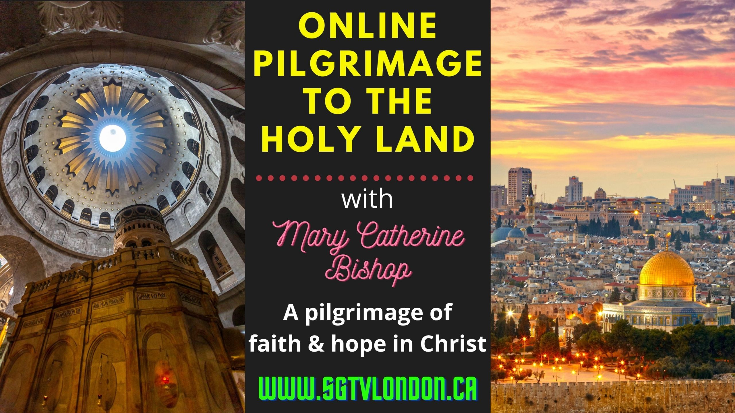 ONLINE PILGRIMAGE TO THE HOLY LAND Rev. John Jasica