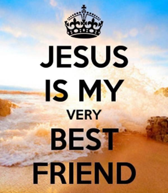 SUMMER SERIES – JESUS–OUR BEST FRIEND